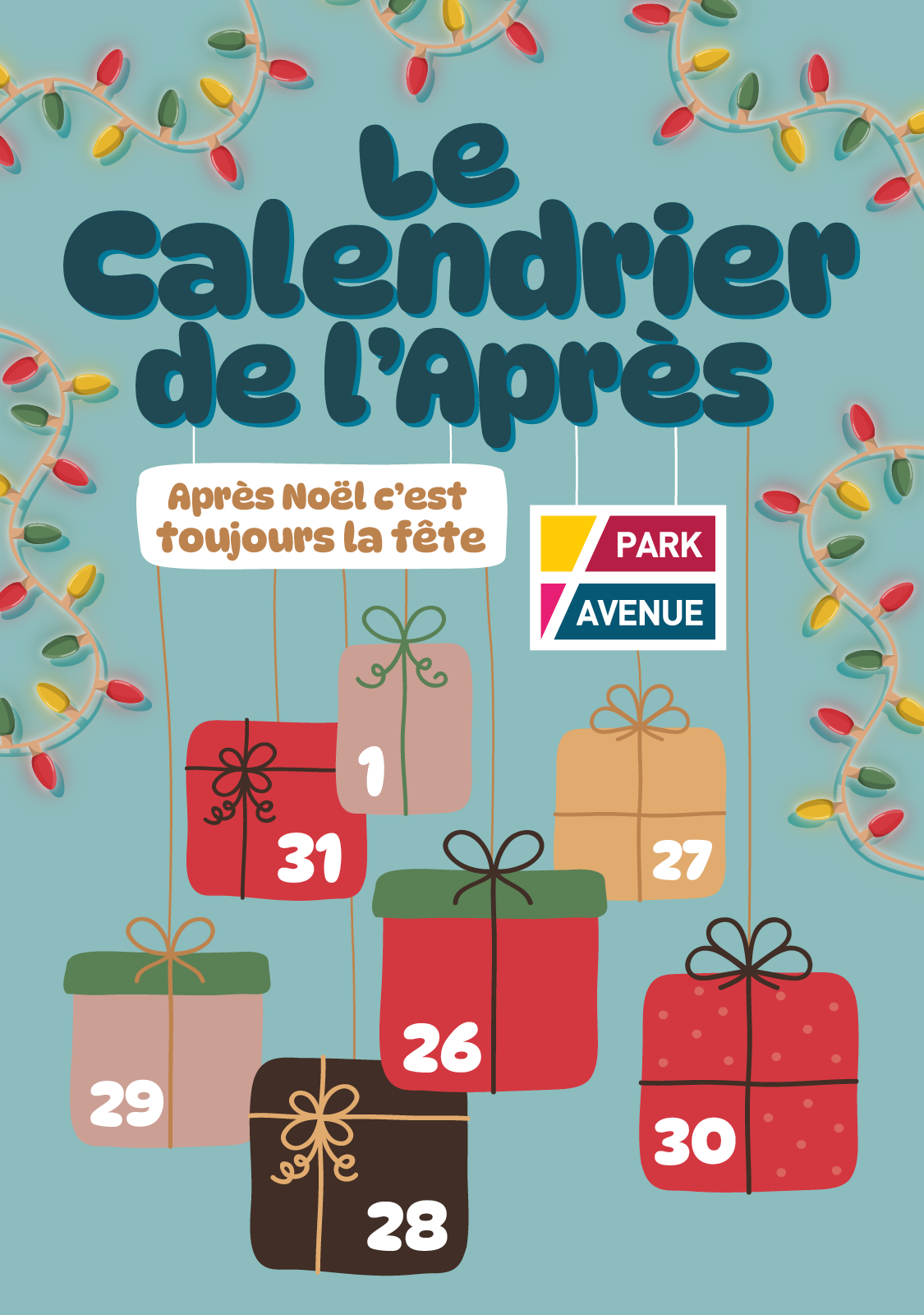 Le Calendrier de l'Après - Park Avenue Saint Maximin